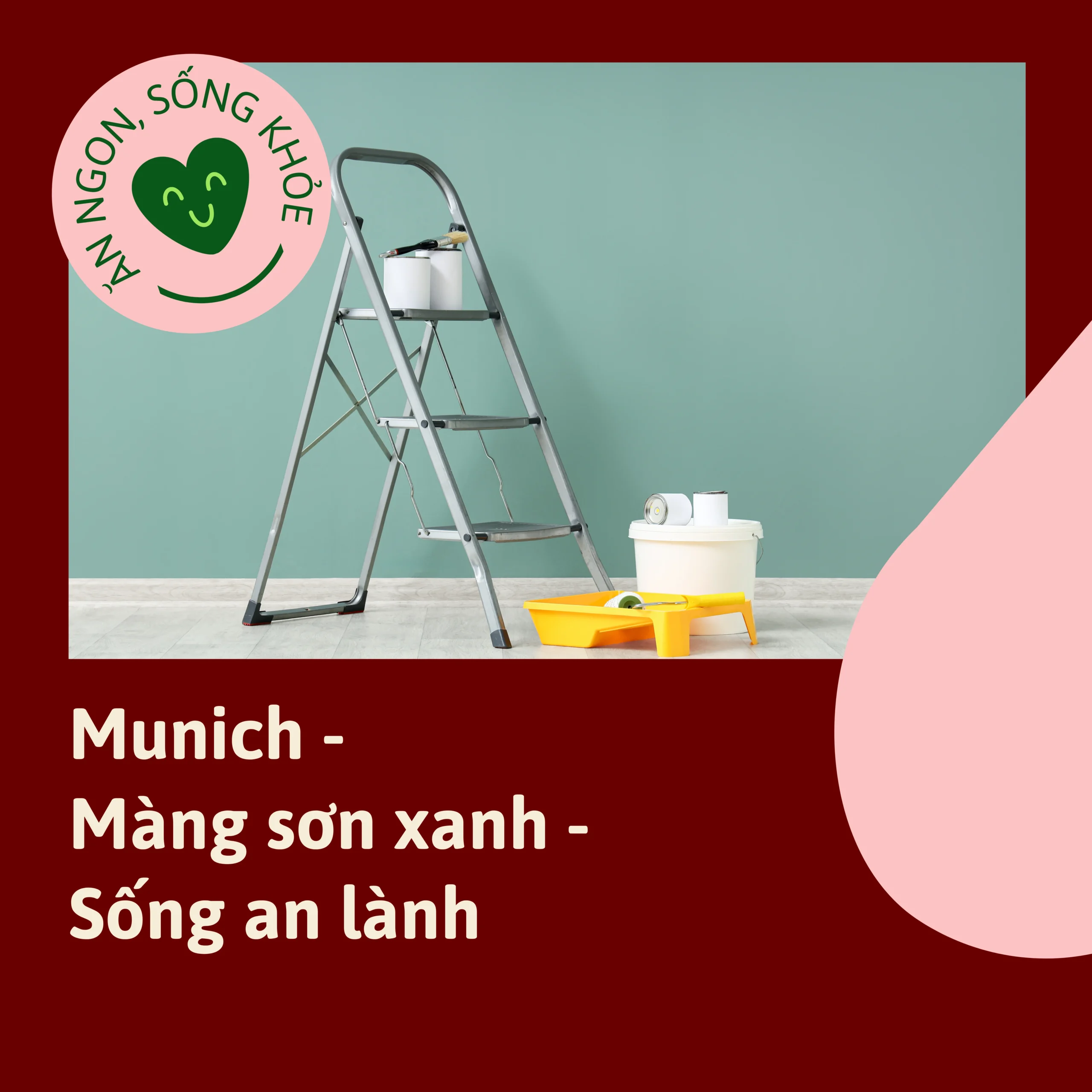 Munich màng sơn xanh sống an lành