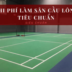 chi-phi-lam-san-cau-long