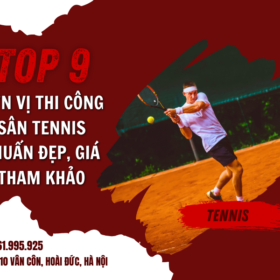 don-vi-thi-cong-san-tennis